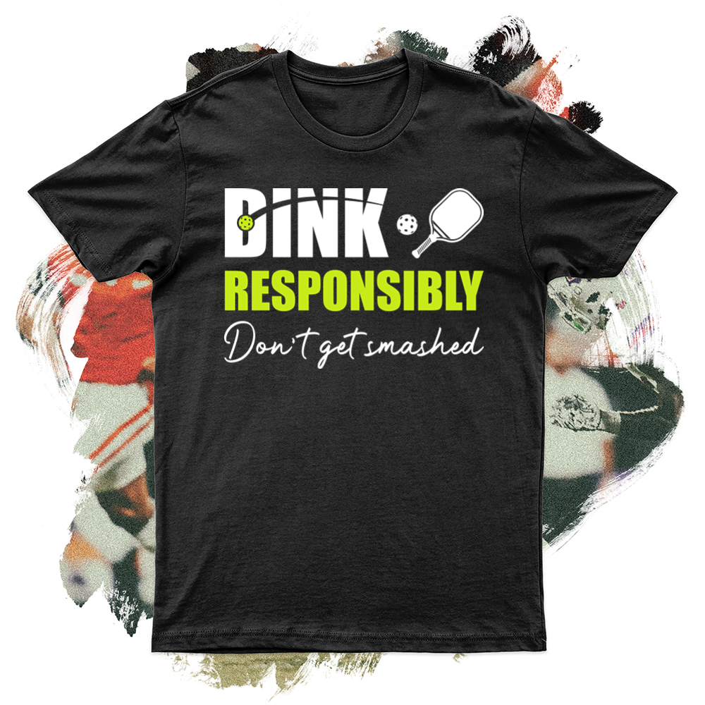 Dink Responsibly Softstyle Tee