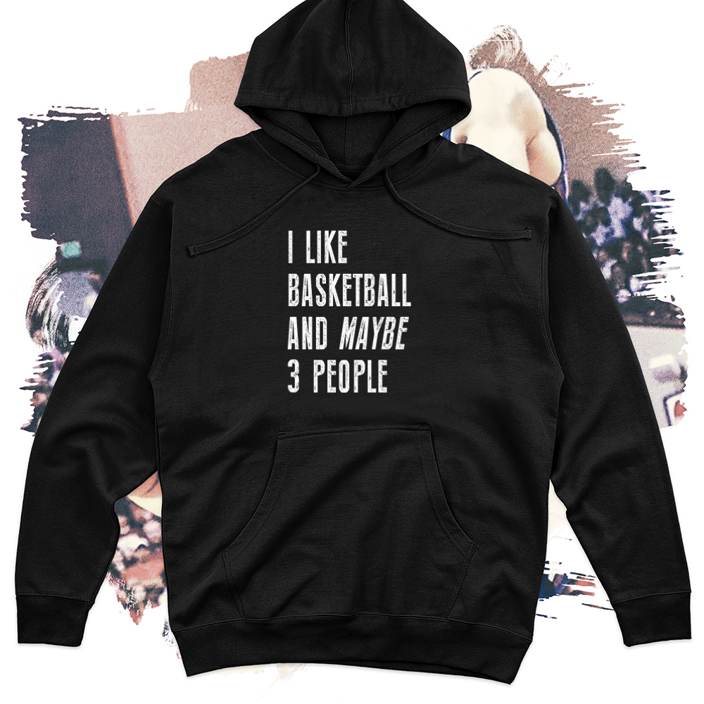 I Like Basketball Midweight Hoodie