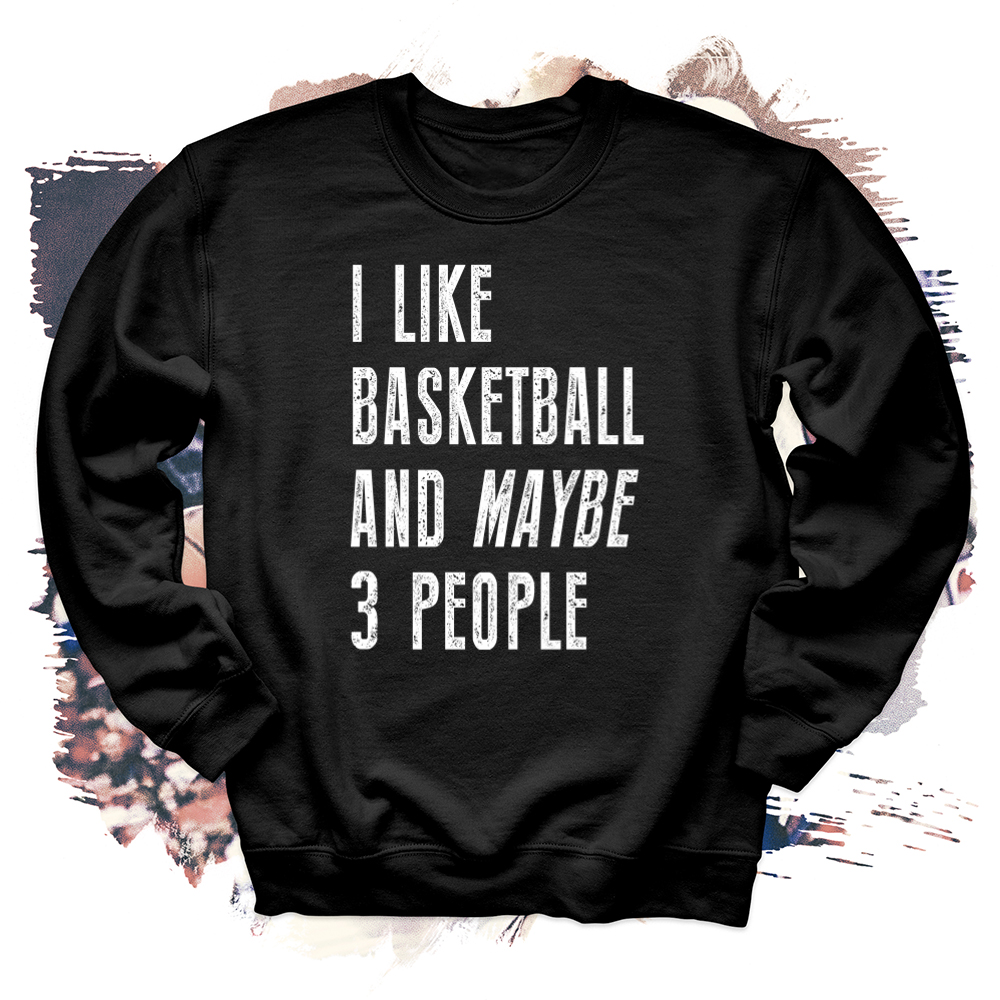 I Like Basketball Crewneck