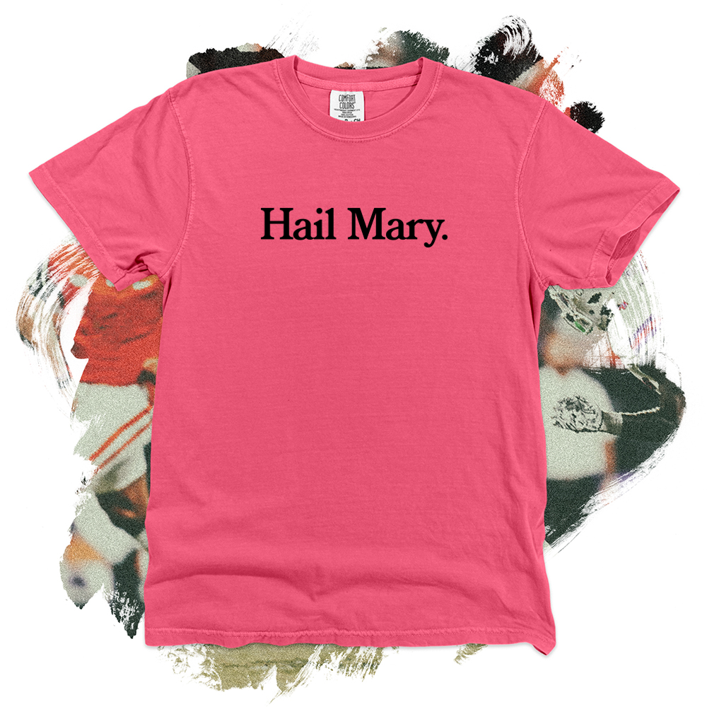 Hail Mary Black Comfort Blend Tee