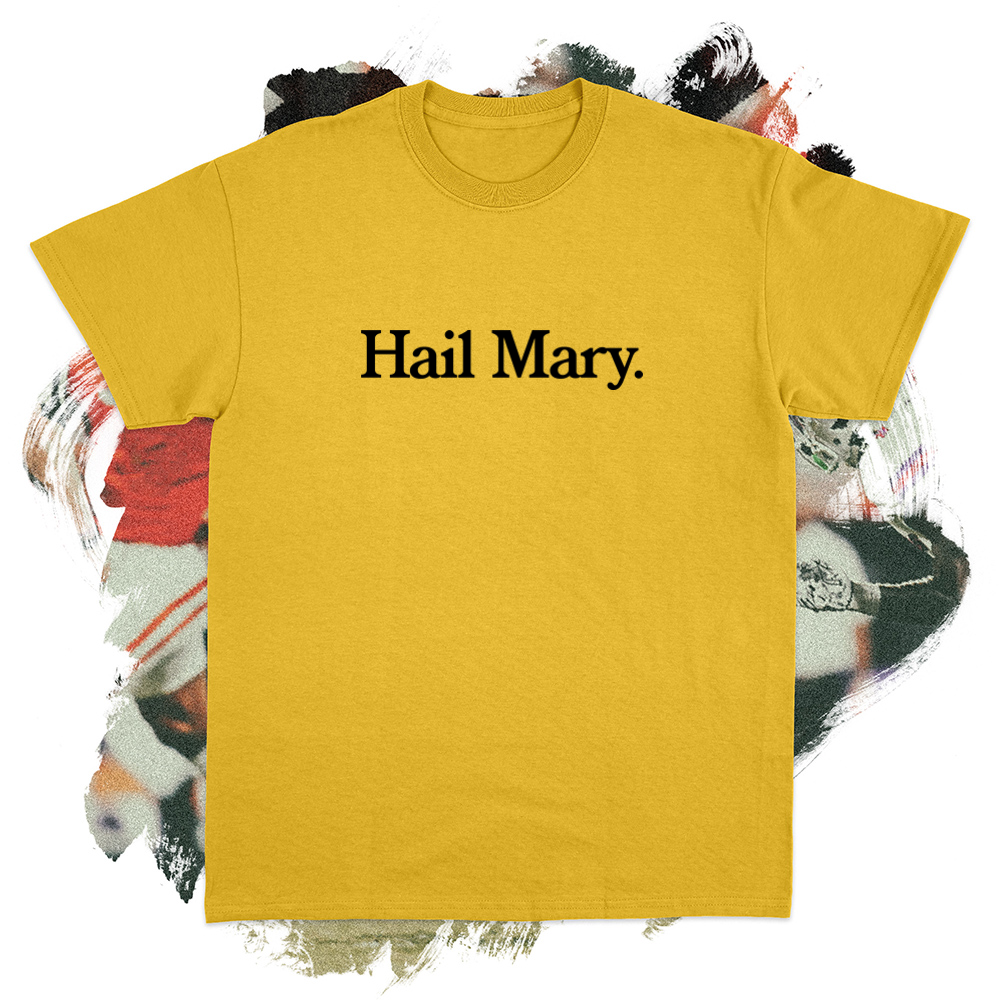 Hail Mary  Black Tee