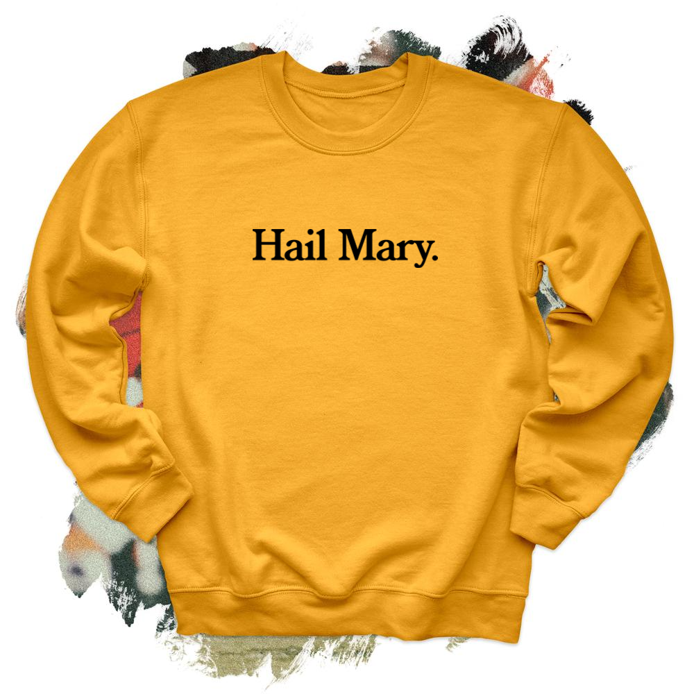 Hail Mary Black Crewneck