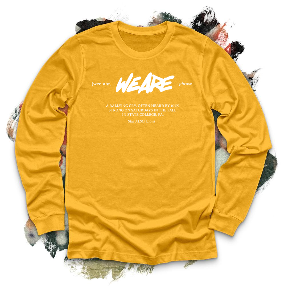 We Are Definition Long Sleeve