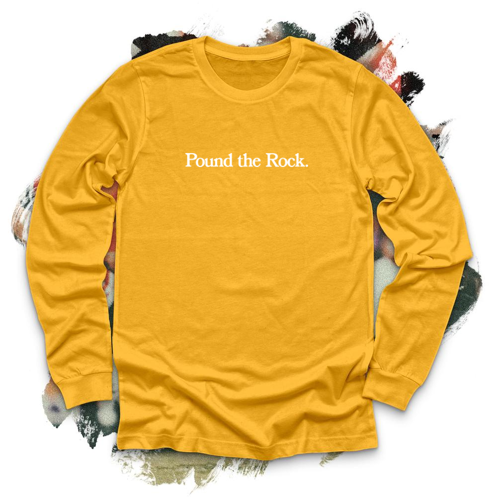 Pound the Rock White Long Sleeve