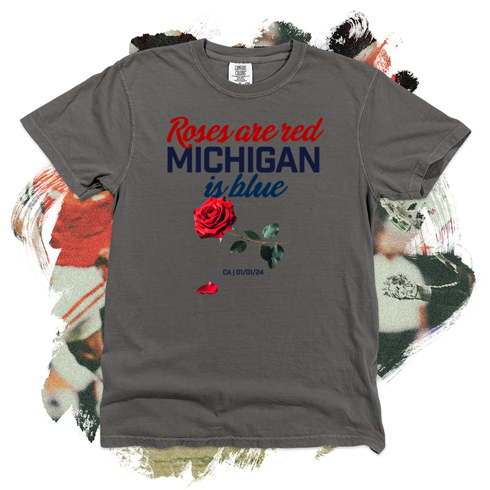 Roses are Red Michigan is Blue Comfort Blend Tee
