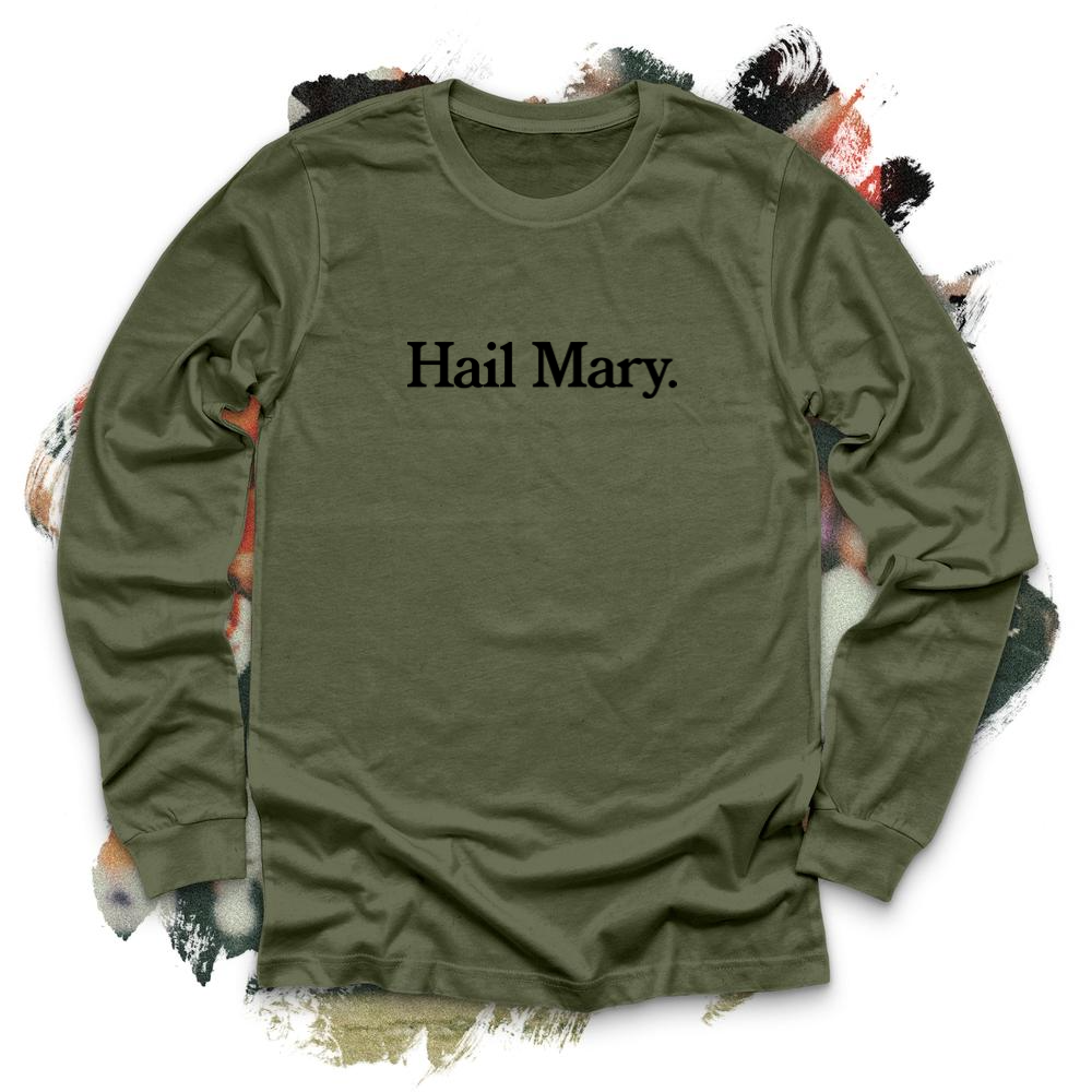 Hail Mary Black Long Sleeve