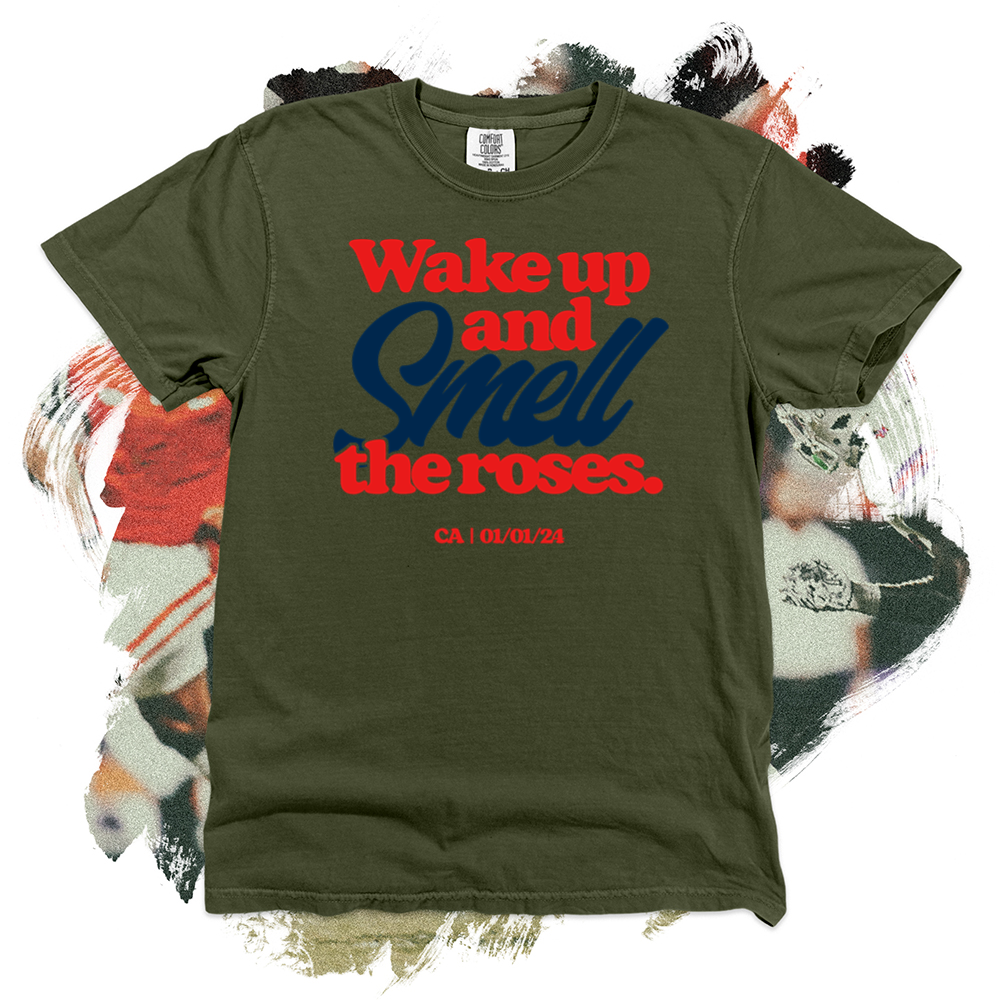 Wake Up and Smell The Roses Comfort Blend Tee