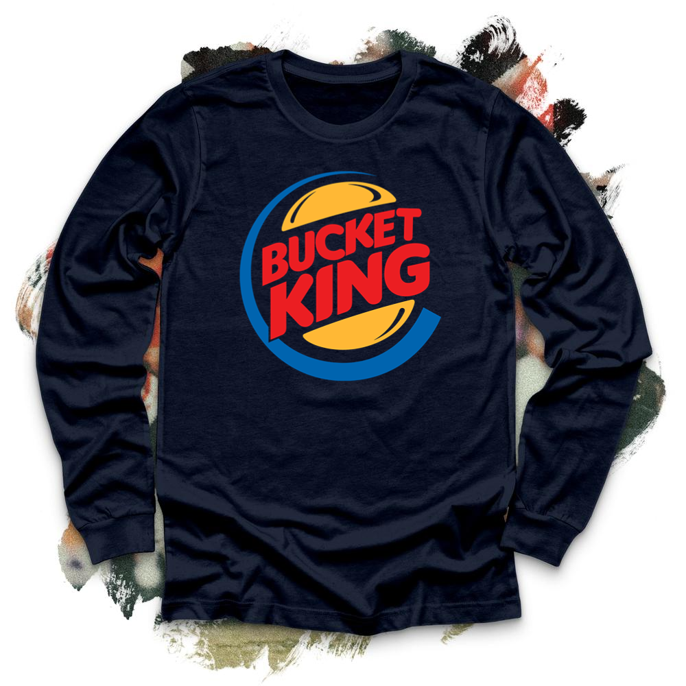 Bucket King Long Sleeve