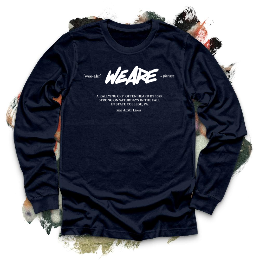 We Are Definition Long Sleeve