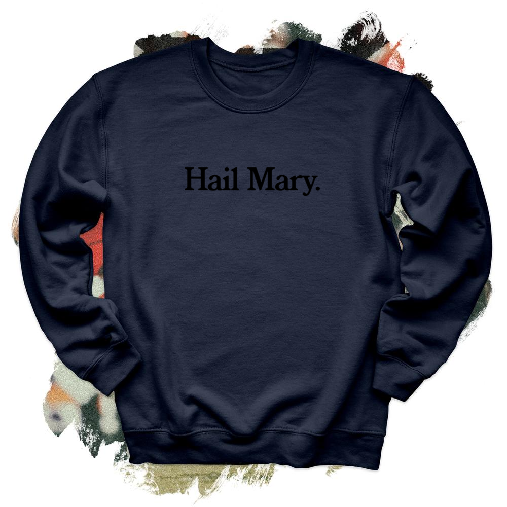 Hail Mary Black Crewneck