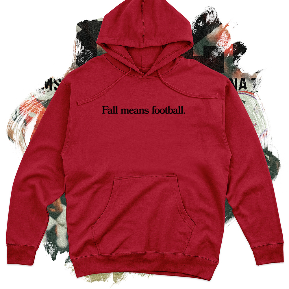 Fall Means Football Midweight Hoodie