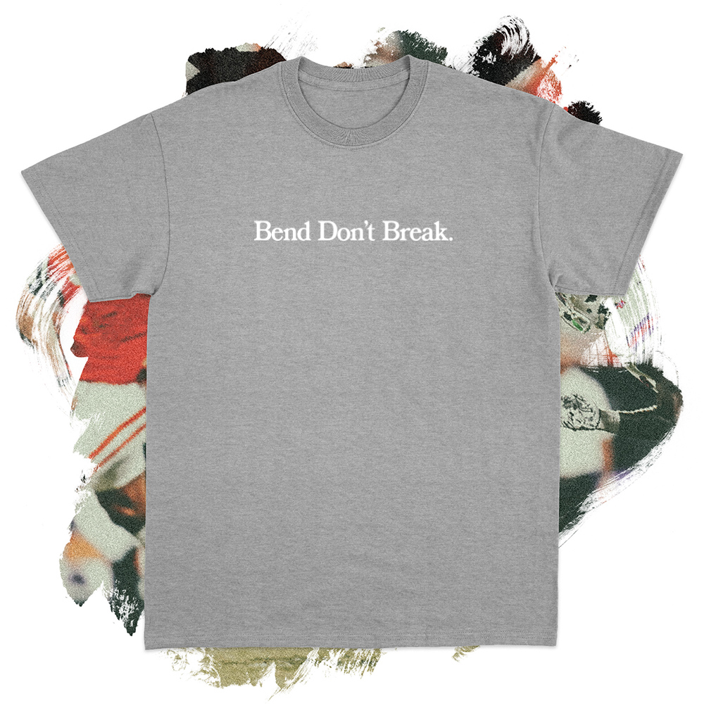 Bend Don't Break White Tee