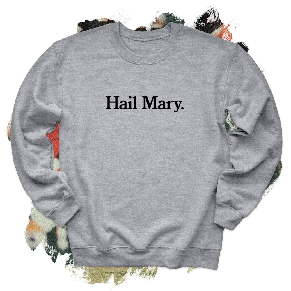 Hail Mary Black Crewneck