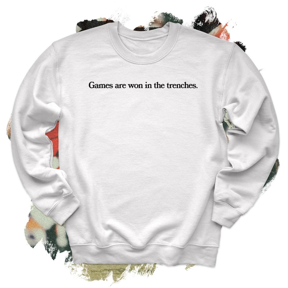 Games are won in the trenches Black Football Crewneck